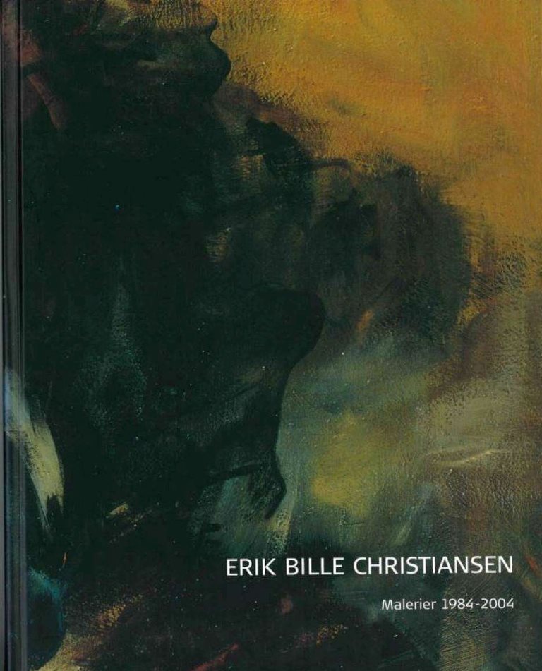 Erik Bille Christiansen - Malerier 1984-2004